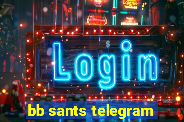 bb sants telegram