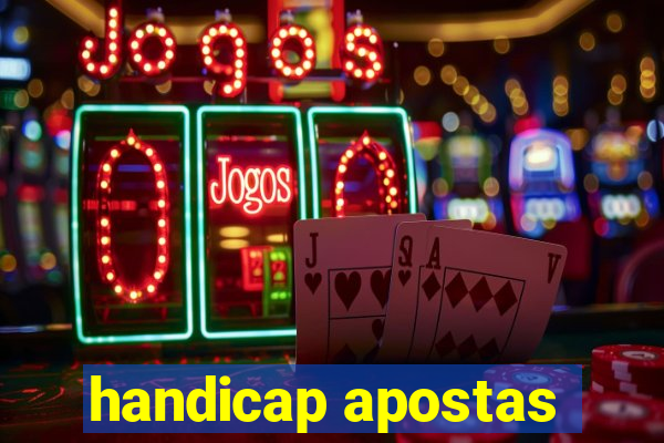handicap apostas
