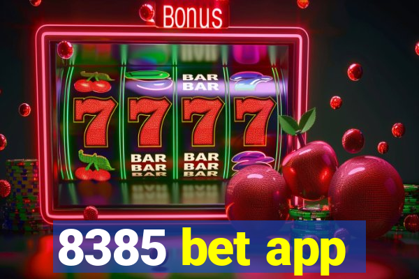 8385 bet app