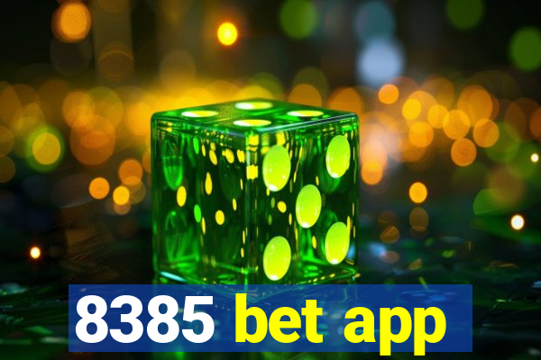 8385 bet app