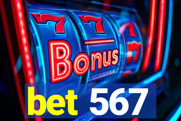 bet 567