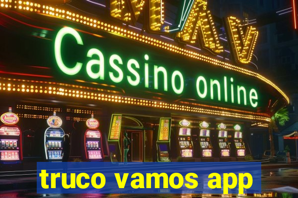 truco vamos app