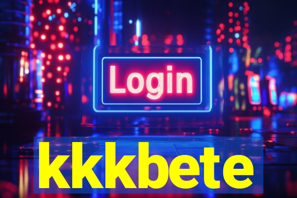 kkkbete