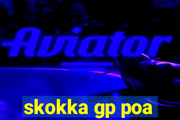 skokka gp poa