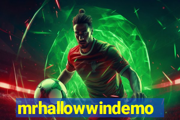 mrhallowwindemo