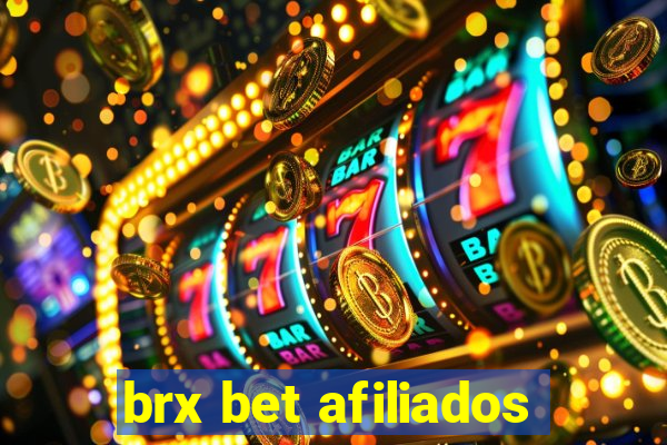 brx bet afiliados