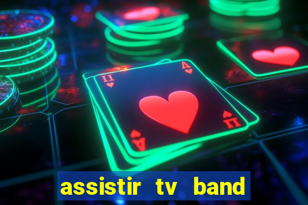 assistir tv band bahia ao vivo