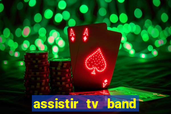 assistir tv band bahia ao vivo