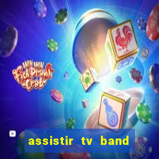 assistir tv band bahia ao vivo