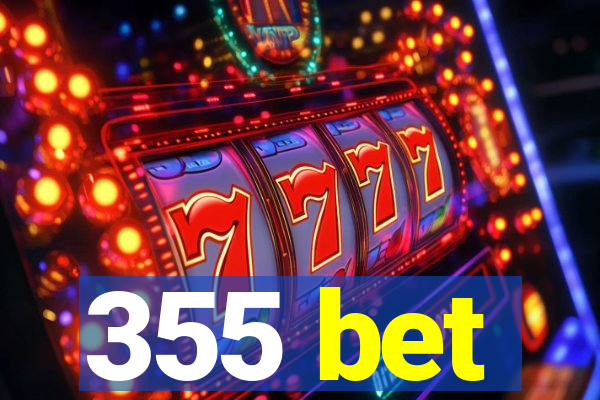 355 bet