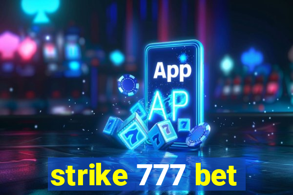 strike 777 bet