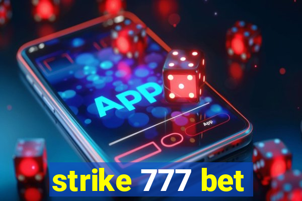 strike 777 bet