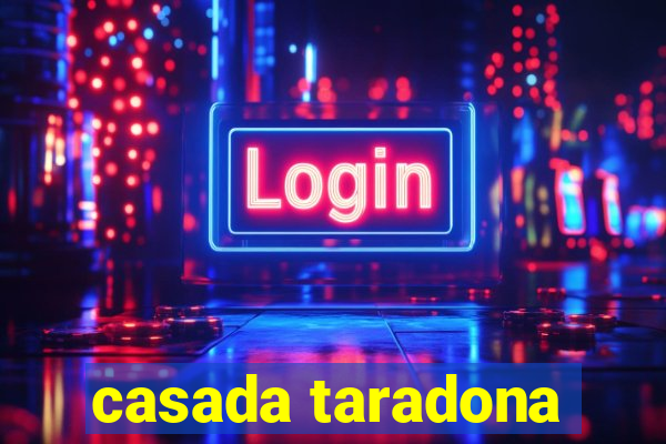 casada taradona