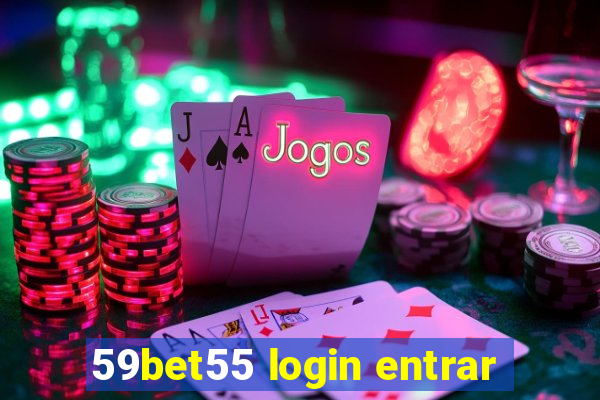 59bet55 login entrar