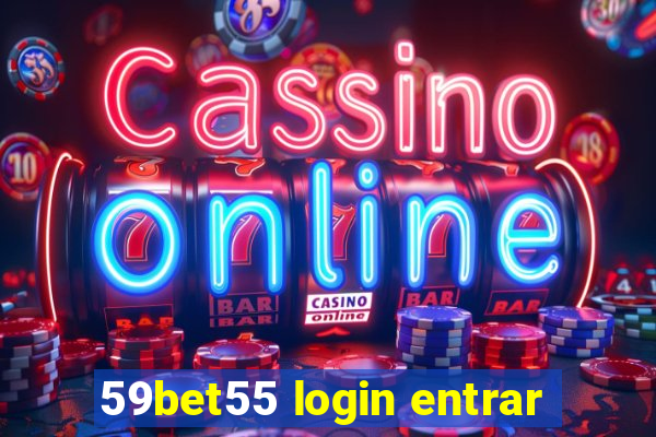 59bet55 login entrar