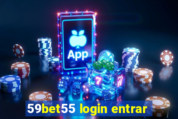 59bet55 login entrar