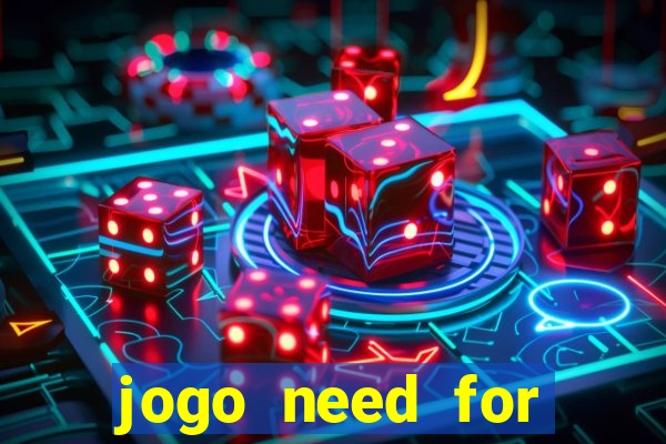jogo need for speed most wanted