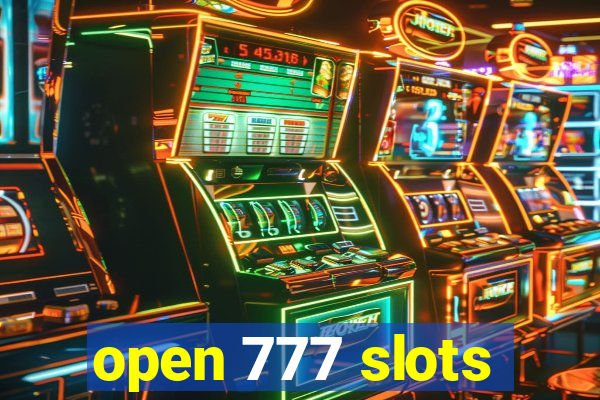 open 777 slots