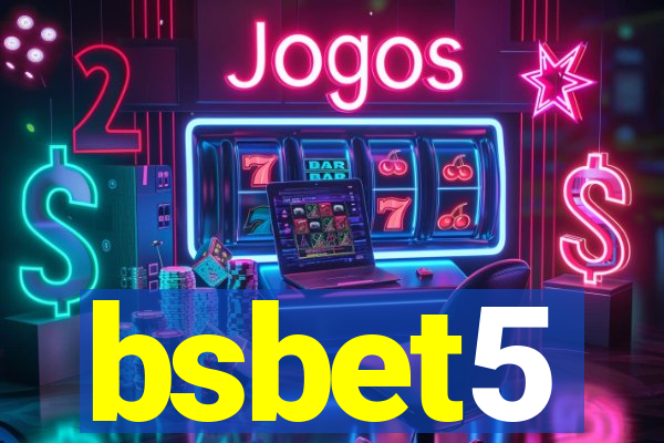 bsbet5