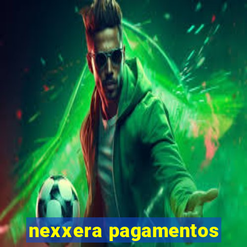 nexxera pagamentos