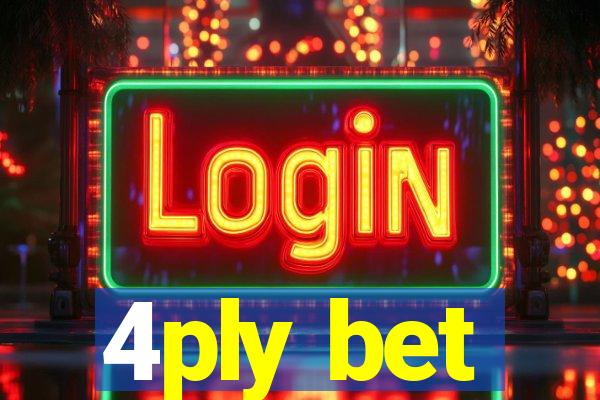4ply bet