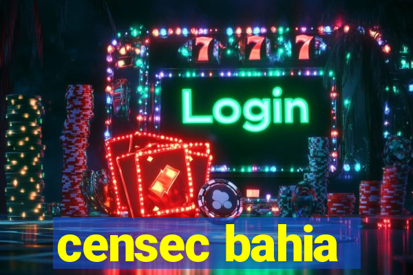 censec bahia