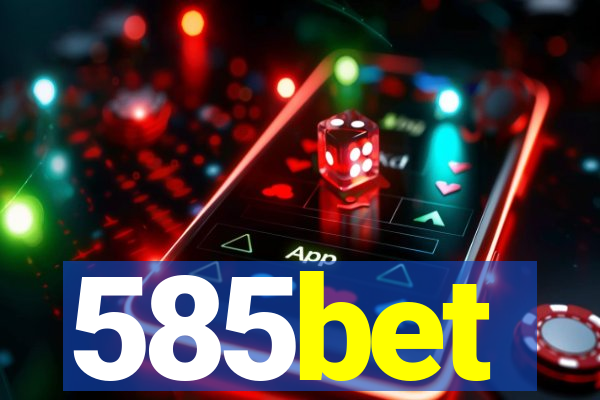 585bet