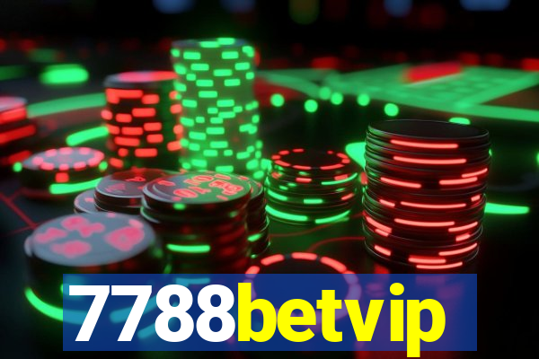 7788betvip