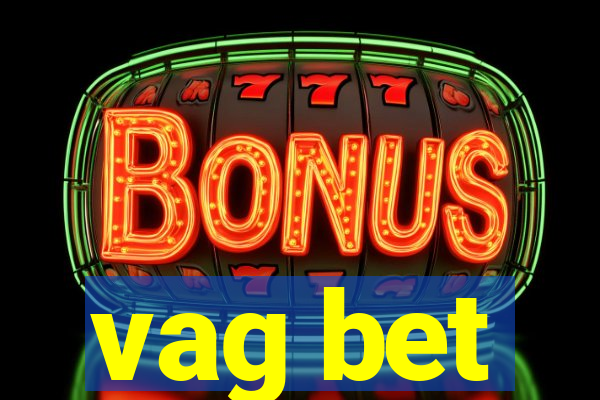 vag bet