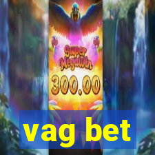 vag bet