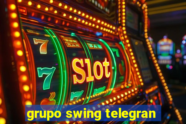 grupo swing telegran