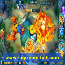 www supreme bet com