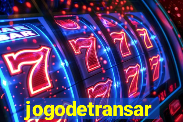 jogodetransar