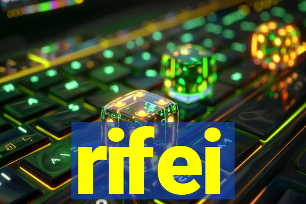 rifei