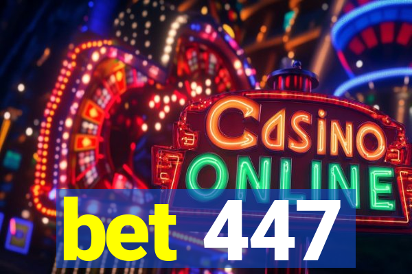 bet 447