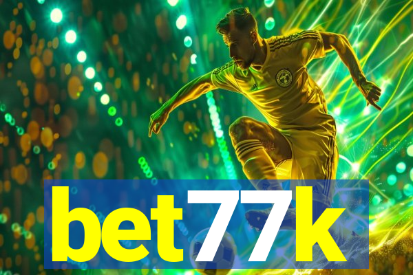 bet77k