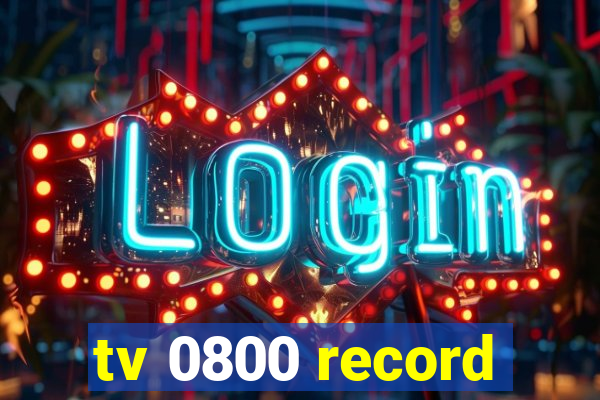 tv 0800 record