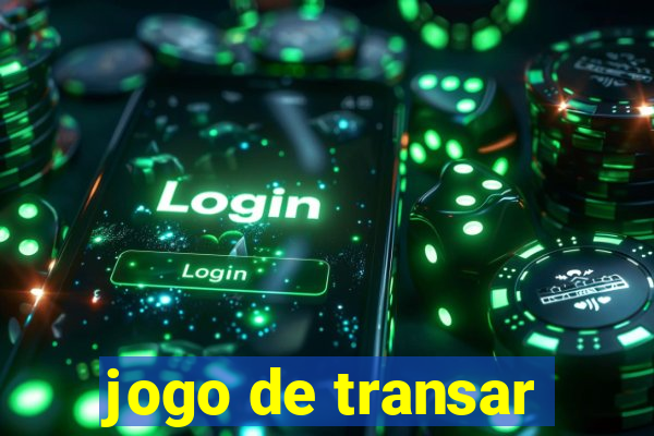 jogo de transar