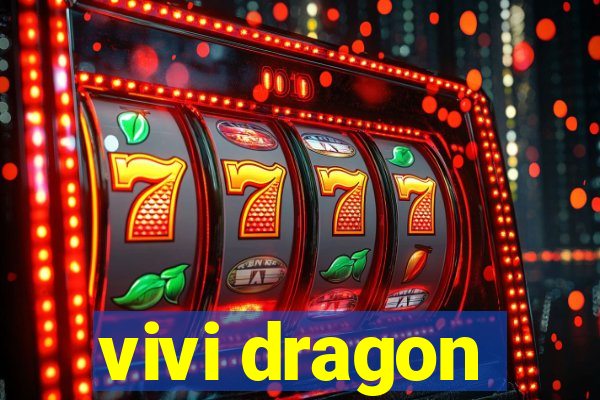 vivi dragon