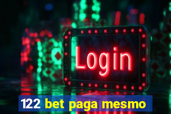 122 bet paga mesmo
