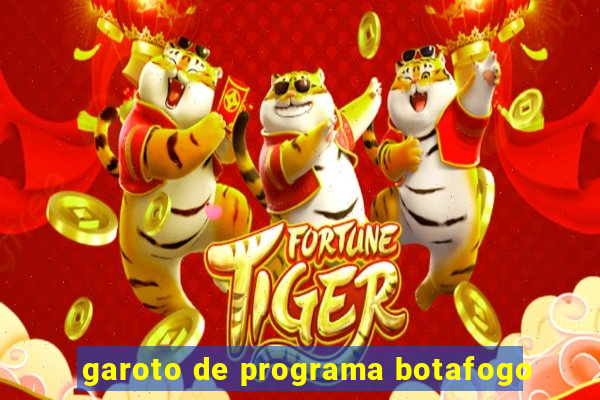 garoto de programa botafogo