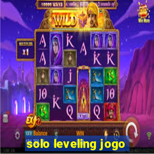 solo leveling jogo