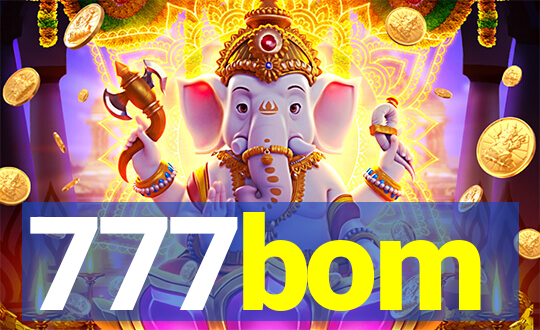 777bom