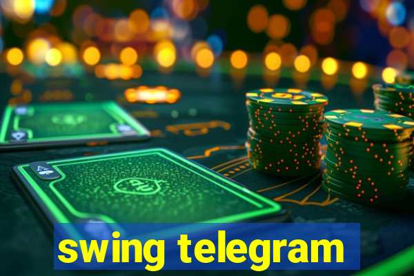 swing telegram