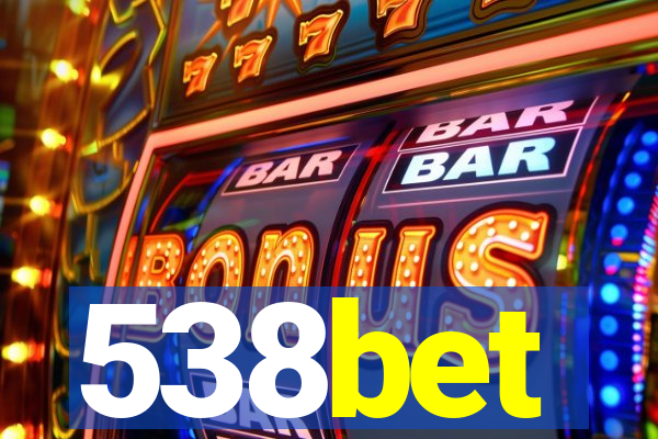 538bet