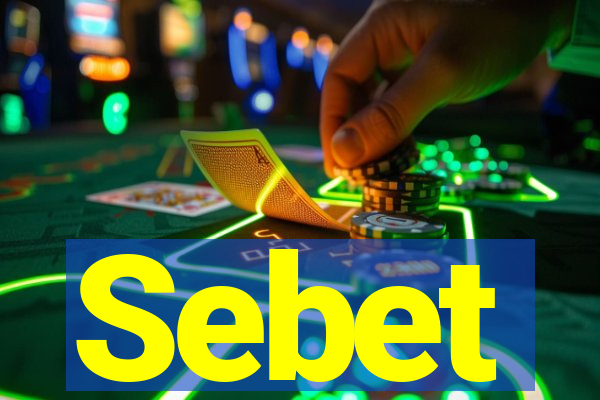Sebet