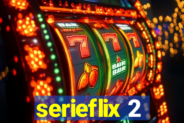 serieflix 2