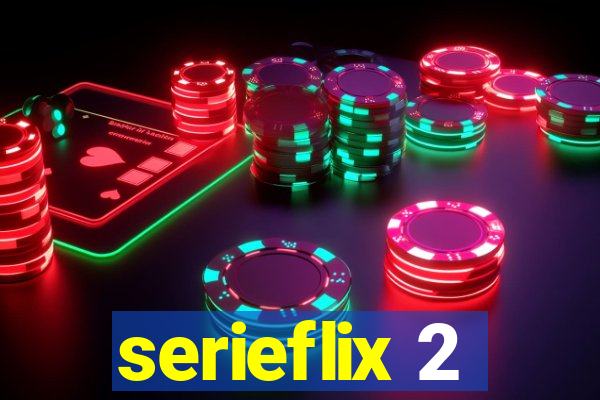 serieflix 2