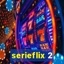serieflix 2