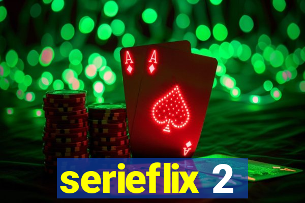 serieflix 2